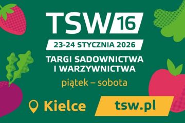 Zaproszenie na 16. edycję Targów Sadownictwa i Warzywnictwa TSW 2026